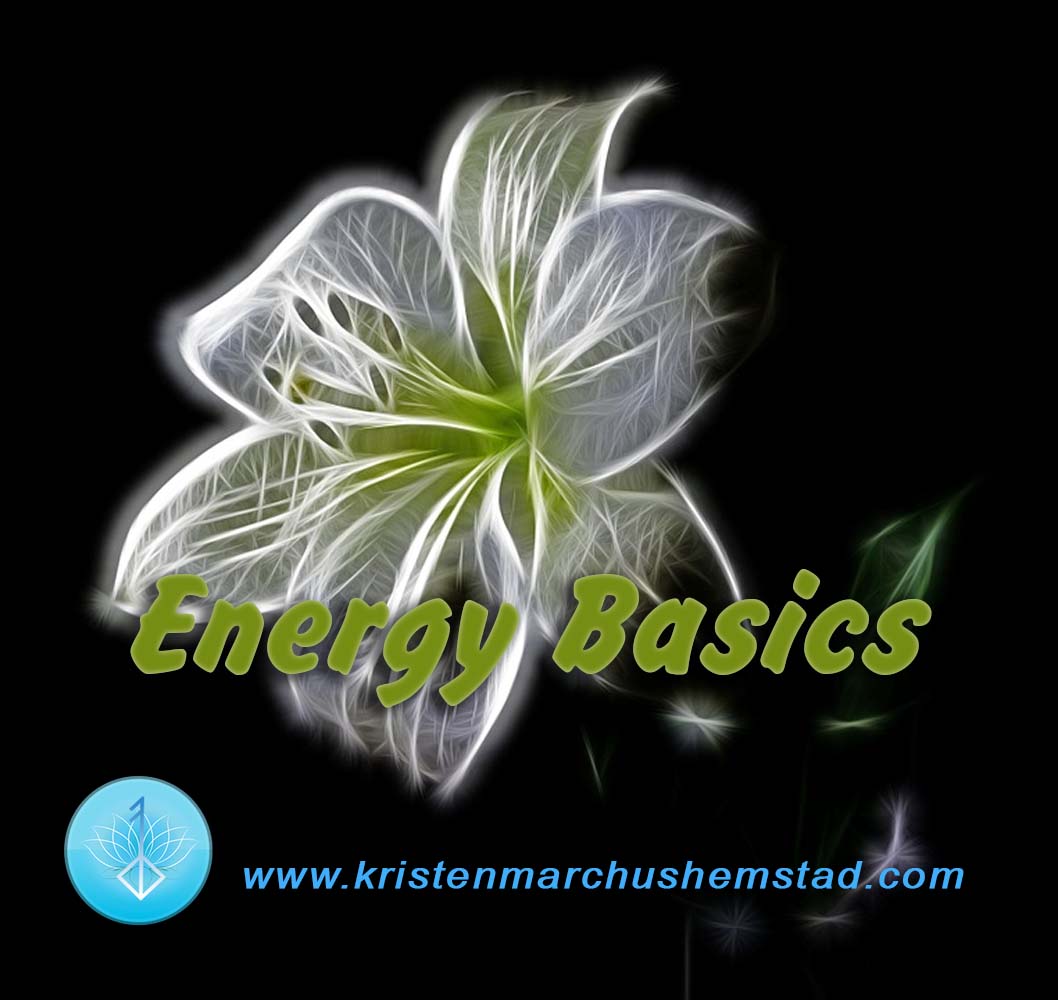 Energy Basics - Medium, Spiritual Healing, Psychic Guide, Medium, Guide, Intuitive Counselor