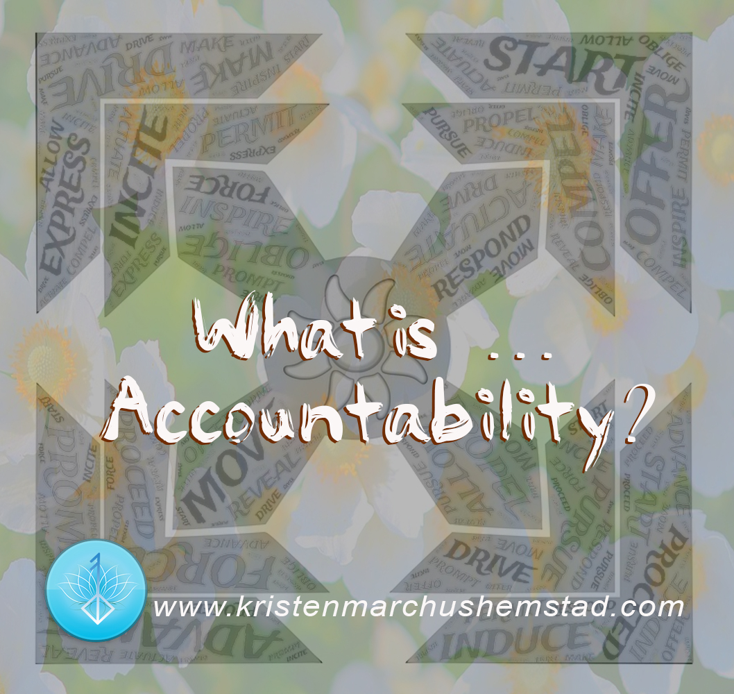 Accountability - Medium, Psychic, Spirit Guide, Intuitive Counselor